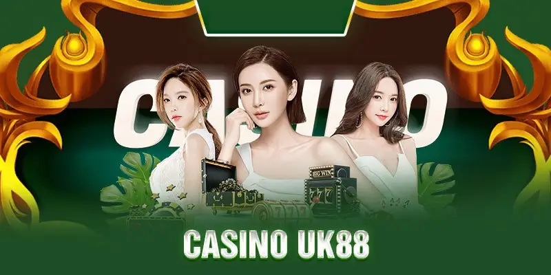 Casino UK88 – Những trò chơi cá cược hấp dẫn nhất 